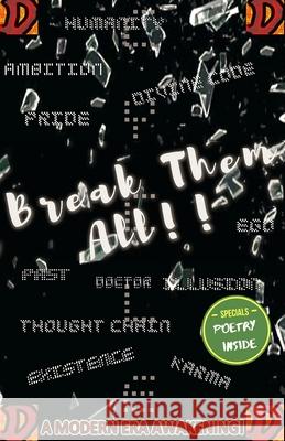 Break Them All: A Modern Era Awakening! Drtao 9781705974827 Independently Published