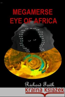 Megamerse Eye of Africa Richard Faith 9781705986905