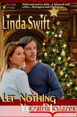 Let Nothing You Dismay Linda Swift 9781706133780