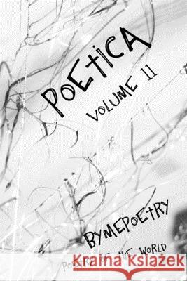 Poetica II: poetry of the world Susan Llewelyn Kwinnie Le Shefali Dang 9781706156536 Independently Published