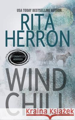 Wind Chill Rita Herron 9781706170594 Independently Published