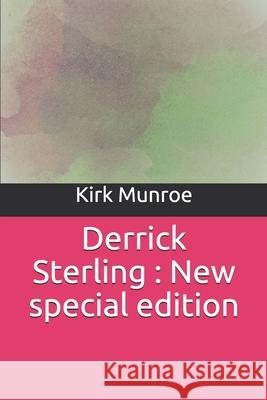 Derrick Sterling: New special edition Kirk Munroe 9781706256328 Independently Published