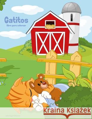 Gatitos libro para colorear Nick Snels 9781706450627 Independently Published