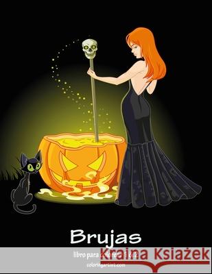 Brujas libro para colorear 1 & 2 Nick Snels 9781706499749 Independently Published