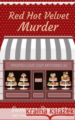 Red Hot Velvet Murder Summer Prescott 9781706505389 Independently Published