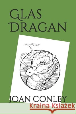 Glas Dragan Joan Conley 9781706570028