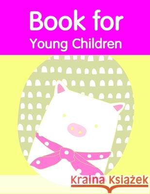 Book for Young Children: Super Cute Kawaii Coloring Pages for Teens J. K. Mimo 9781707174270 Independently Published