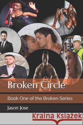 Broken Circle Landon Jones Jason Jose 9781707275199