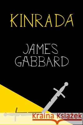 Kinrada James Gabbard 9781707401857