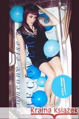 Someone Else's Recovery Lindsay James Nicole Coffman 9781708242732