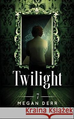 Twilight Megan Derr 9781708265182 Independently Published