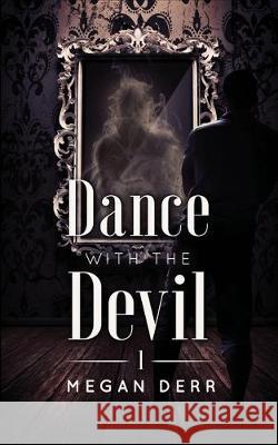 Dance with the Devil Megan Derr 9781708273682 Independently Published