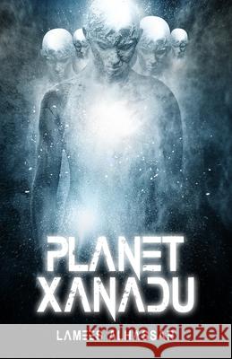 Planet Xanadu Lamees Alhassar 9781708300043 Independently Published