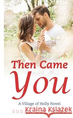 Then Came You Susan Coventry 9781708716233
