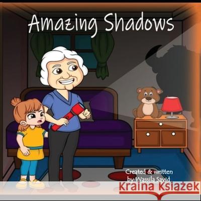 Amazing Shadows Wassila Sayid 9781708717001 Wassila Sayid