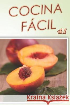 Cocina Facil: Vol. 41 J M Vegas 9781708760502 Independently Published