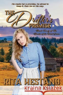 The Drifter's Promise Rita Hestand 9781708970963 Independently Published