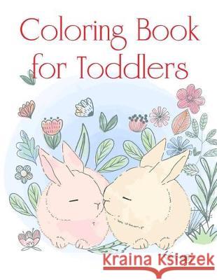 Coloring Book for Toddlers: Funny Image age 2-5, special Christmas design J. K. Mimo 9781709129414 Independently Published
