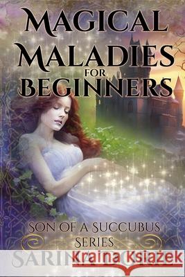 Magical Maladies for Beginners: Lucifer Thatch's Education of Witchery Sarina Dorie 9781709147982 Independently Published