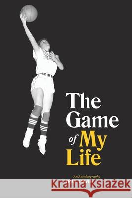 The Game of My Life Fran Towle 9781709156311