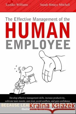 The Effective Management Of The Human Employee Tamiko Willi An 9781709246241 Independently Published