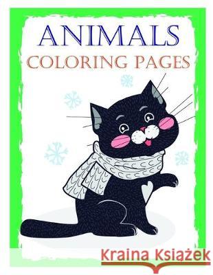 Animals coloring pages: Cute Christmas Animals and Funny Activity for Kids J. K. Mimo 9781709336638 Independently Published