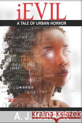 iEvil Aj Harper 9781709367762 Independently Published