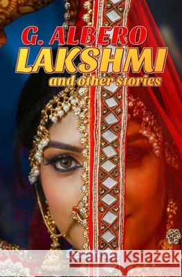 Lakshmi and other stories Giuseppe Albero 9781709571534 Independently Published