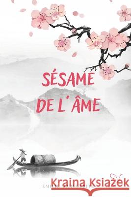 Sésame de l'Âme Marguerite, Émilie 9781709602375