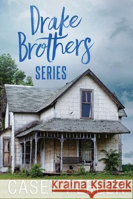 Drake Brothers Series Casey Peeler 9781709621895