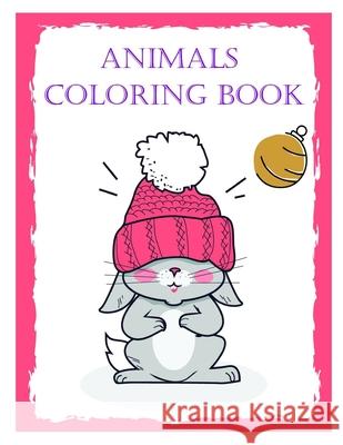 Animals coloring book: Super Cute Kawaii Animals Coloring Pages J. K. Mimo 9781709632020 Independently Published