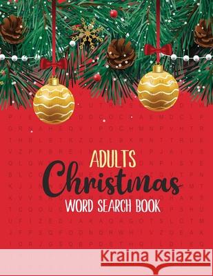 Adults Christmas Word Search Book: 360+ Large-Print Christmas Word Search Puzzle, Exercise Your Brain, Holiday Fun for Adults and Kids Voloxx Studio 9781709703355 Independently Published