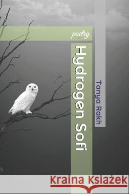 Hydrogen Sofi Adam Henry Carriere Tanya Rakh 9781709787775 Independently Published