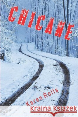Chicane Karen Rolls 9781709787799