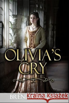 Olivia's Cry Brenda Rogers 9781709807466
