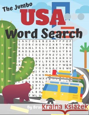 The Jumbo USA Word Search: Tour the United States with 50 Word Search Puzzles and Fun State Facts Brain Burpees 9781709831539 Independently Published