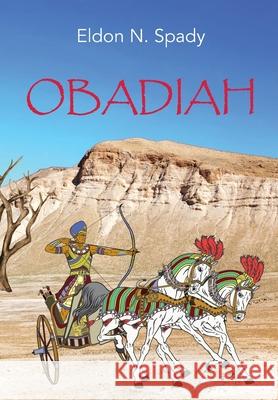 Obadiah Eldon N. Spady 9781710010695