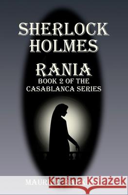 Sherlock Holmes Rania: Book 2 of the Casablanca series David Taylor Maurice Barkley 9781710090505