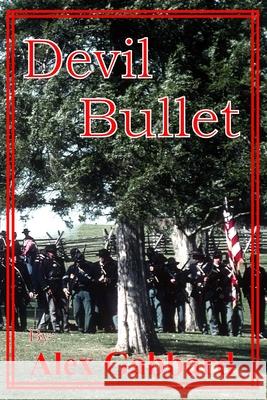 Devil Bullet Alex Gabbard 9781710514520