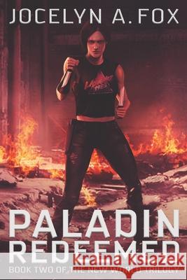 Paladin Redeemed Ronn Dula Aaron Randall Jocelyn Fox 9781710999082 Independently Published