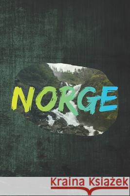 Wikstroem - Notes: Norwegen Foto Wasserfall Latefossen Norge - Tagesplaner 15,24 x 22,86 Felix Ode 9781711022666