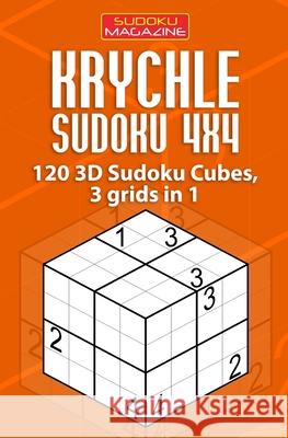 Krychle Sudoku 4x4: 120 3D Sudoku Cubes, 3 grids in 1 Sudoku Magazine 9781711079998