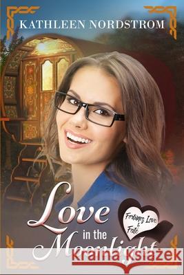 Love in the Moonlight Raine English Denise Devine Rose Marie Meuwissen 9781711283807 Independently Published