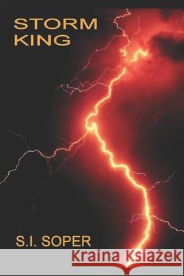 Storm King S. I. Soper 9781711305066 Independently Published