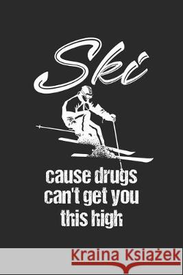 Trainingsbuch für Skifahrer: Stetige Verbesserung mit diesem Trainigstagebuch ♦ Vorlage für über 100 Trainigstage ♦ Planen, üben, umset Notizbucher, Msed 9781712079768 Independently Published