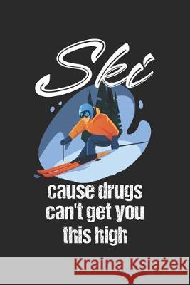 Trainingsbuch für Skifahrer: Stetige Verbesserung mit diesem Trainigstagebuch ♦ Vorlage für über 100 Trainigstage ♦ Planen, üben, umset Notizbucher, Msed 9781712079805 Independently Published