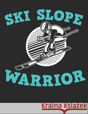 Trainingsbuch für Skifahrer: Stetige Verbesserung mit diesem Trainigstagebuch ♦ Vorlage für über 100 Trainigstage ♦ Planen, üben, umset Notizbucher, Msed 9781712154601 Independently Published