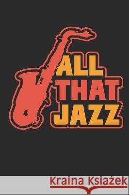 All That Jazz: Tagesplaner mit vielen Notizmöglichkeiten, 120 Seiten, 6x9