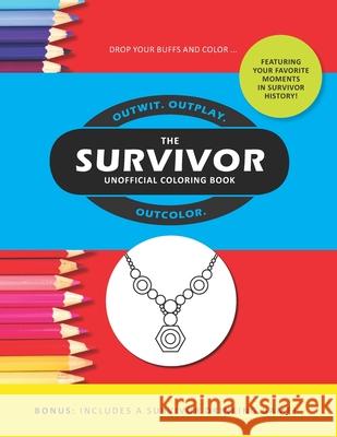 The Survivor Coloring Book Jenine Zimmers 9781712207383 Independently Published