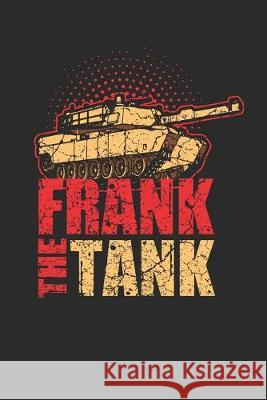 Frank the Tank: Leopard Panzer I Monatsplaner A5 Panzer Publishing 9781712229415